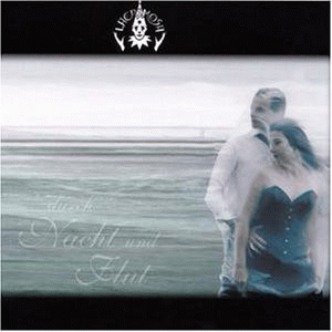 Lacrimosa : Durch Nacht und Flut